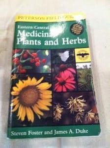 Peterson's Field Guide to Medicinal Plants and Herbs by Steven Foster and James A. Duke.